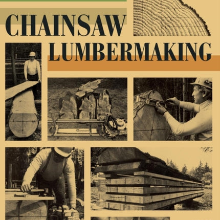 Chainsaw Lumbermaking