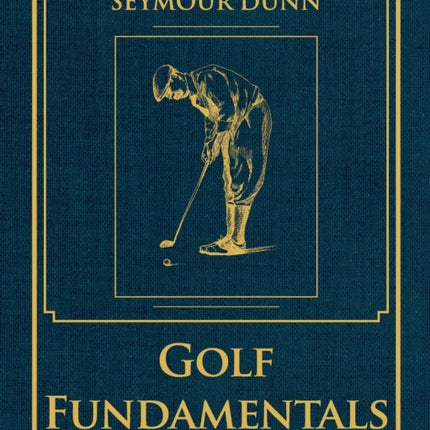 Golf Fundamentals: Orthodoxy of Style