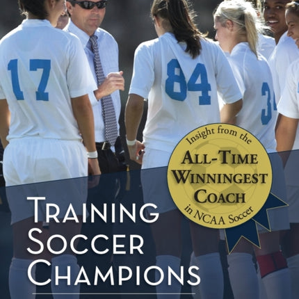 Training Soccer Champions