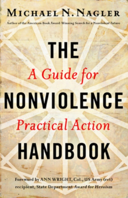 The Nonviolence Handbook: A Guide for Practical