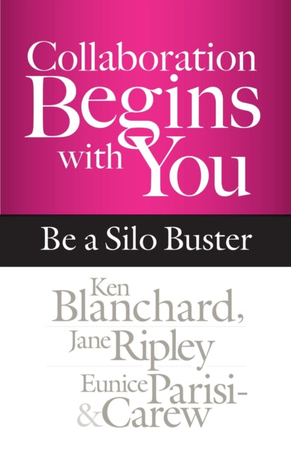 Collaboration Begins with You: Be a Silo Buster