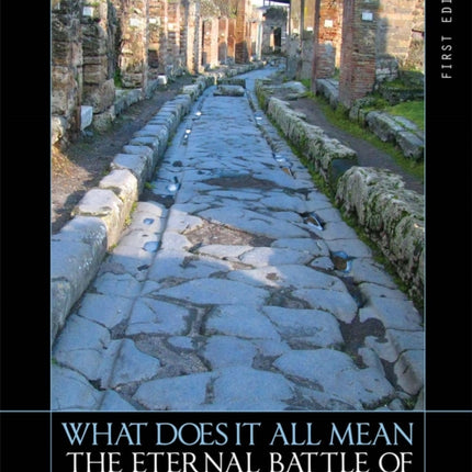 What Does it All Mean: The Eternal Battle of Thoughts and Ideas