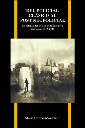 del Policial Clasico Al PostNeopolicial