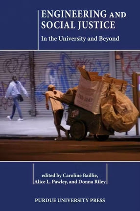 Engineering and Social Justice  In the University
