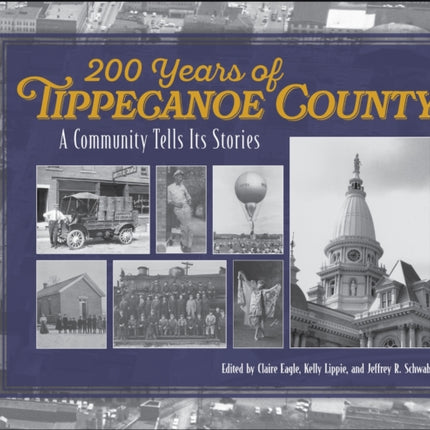200 Years of Tippecanoe County