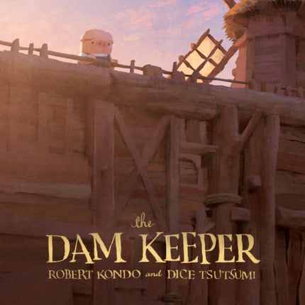 The Dam Keeper