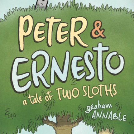 Peter & Ernesto: A Tale of Two Sloths