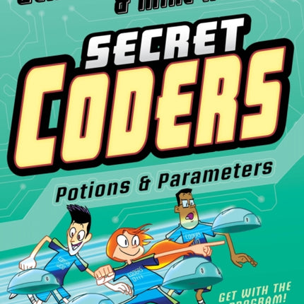 Secret Coders: Potions & Parameters