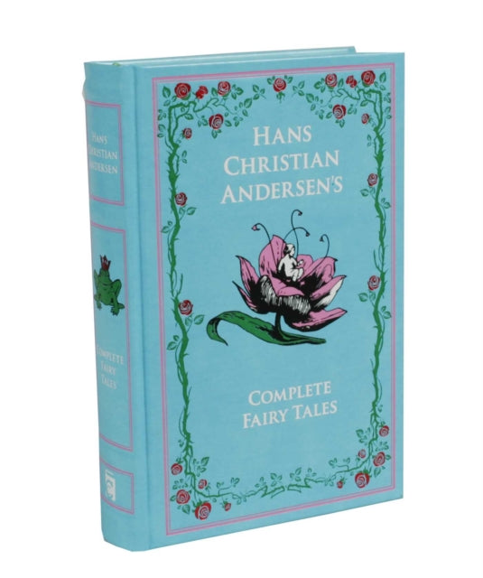 Hans Christian Andersens Complete Fairy Tales