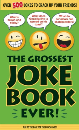 The Grossest Joke Book Ever