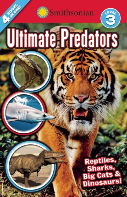 Smithsonian Readers Ultimate Predators Level 3