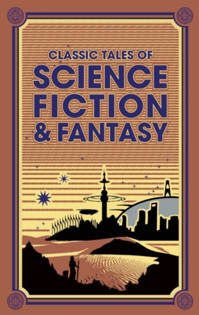 Classic Tales of Science Fiction  Fantasy