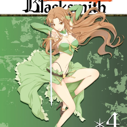 The Sacred Blacksmith Vol. 4