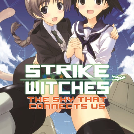 Strike Witches: The Sky That Connects Us