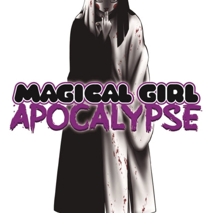 Magical Girl Apocalypse Vol. 5