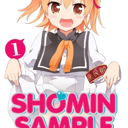 Shomin Sample: I Was Abducted by an Elite All-Girls School as a Sample Commoner Vol. 1