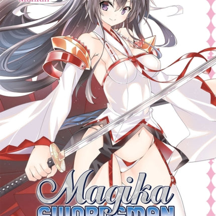 Magika Swordsman and Summoner Vol. 6