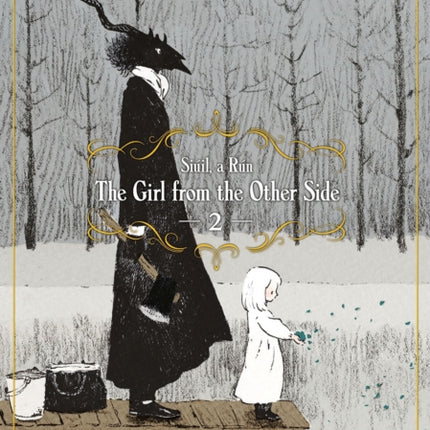 The Girl From the Other Side: Siuil, A Run Vol. 2