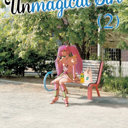 Unmagical Girl Vol. 2