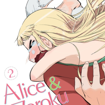 Alice & Zoroku Vol. 2