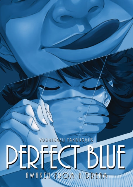 Perfect Blue: Awaken from a Dream (Light Novel)