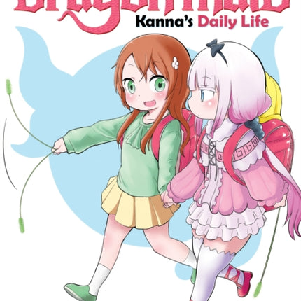 Miss Kobayashi's Dragon Maid: Kanna's Daily Life Vol. 2