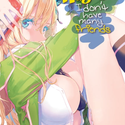 Haganai: I Don't Have Many Friends Vol. 16