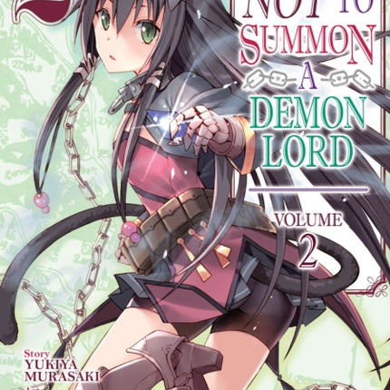 How NOT to Summon a Demon Lord (Manga) Vol. 2