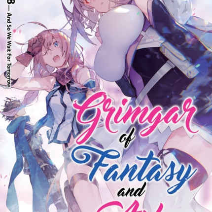 Grimgar of Fantasy and Ash (Light Novel) Vol. 8