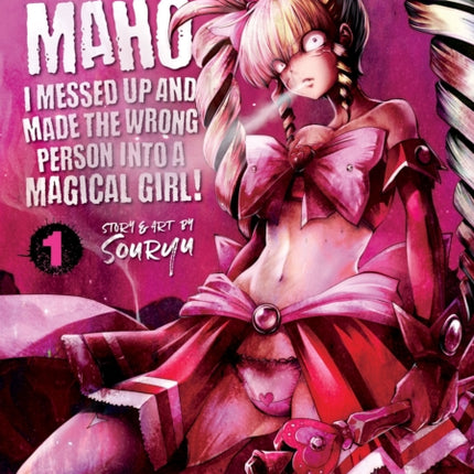 Machimaho: I Messed Up and Made the Wrong Person