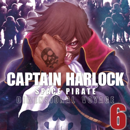 Captain Harlock: Dimensional Voyage Vol. 6