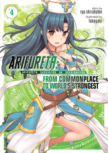 Arifureta: From Commonplace to World's Strongest (Light Novel) Vol. 4