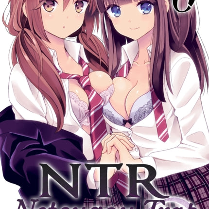 NTR - Netsuzou Trap Vol. 6