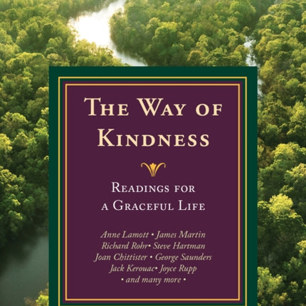 The Way of Kindness: Readings for a Graceful Life