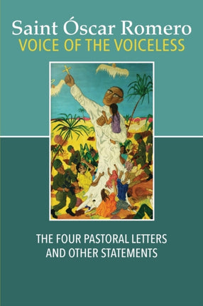 Voice of the Voiceless: The Four Pastoral Letters and Other Statements