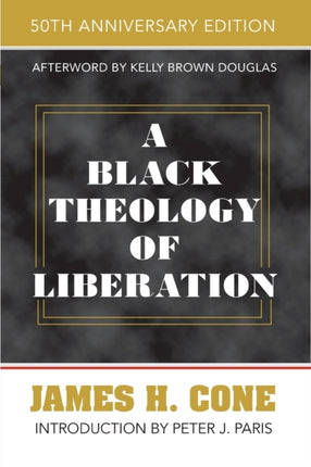 A Black Theology of Liberation: 50th Anniversary