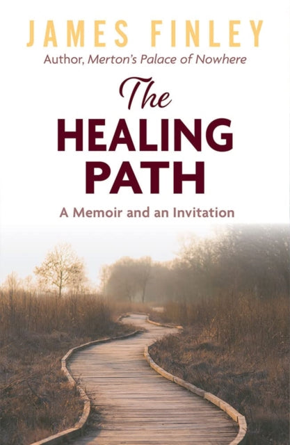 The Healing Path: A Memoir and an Invitation