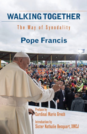 Walking Together: The Way of Synodality