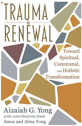 Trauma and Renewal Toward Spiritual Communal and