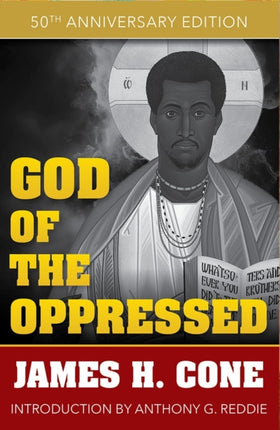 God of the Oppressed 50th Anniversary Edition