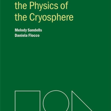 Introduction to the Physics of the Cryosphere