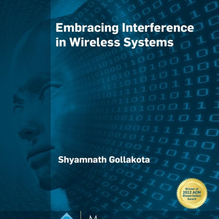 Embracing Interference in Wireless Systems
