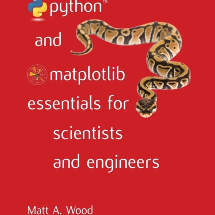 Python and Matplotlib Essentials for Scientists and Engineers