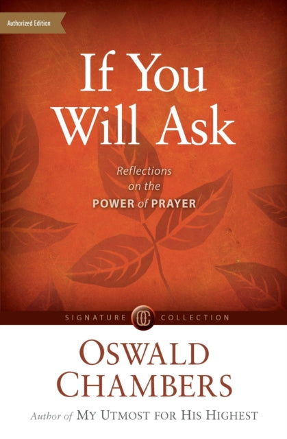 If You Will Ask: Reflections on the Power of Prayer