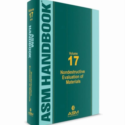 ASM Handbook, Volume 17: Nondestructive Evaluation of Materials