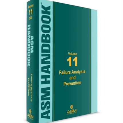 ASM Handbook, Volume 11: Failure Analysis and