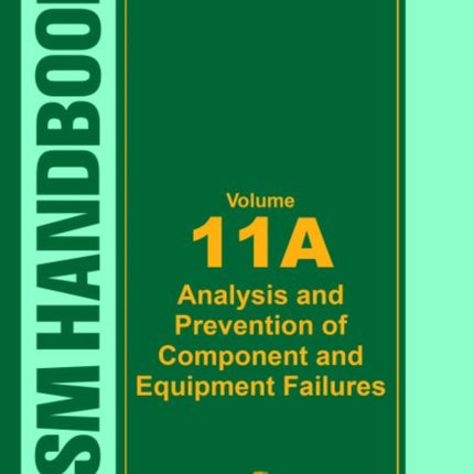 ASM Handbook Volume 11A
