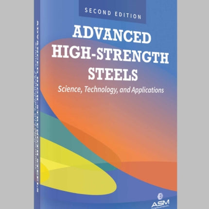 Advanced HighStrength Steels  Science Technology