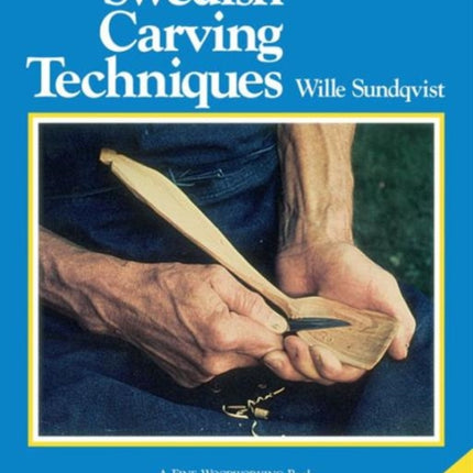 Swedish Carving Techniques