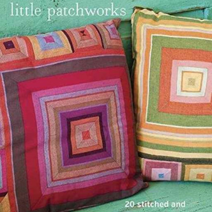 Kaffe Fassett′s Brilliant Little Patchworks